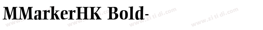 MMarkerHK Bold字体转换